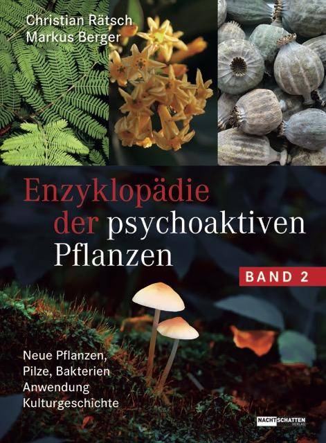 Enzyklopädie der psychoaktiven Pflanzen - Band 2 | Ch. Rätsch, M. Berger